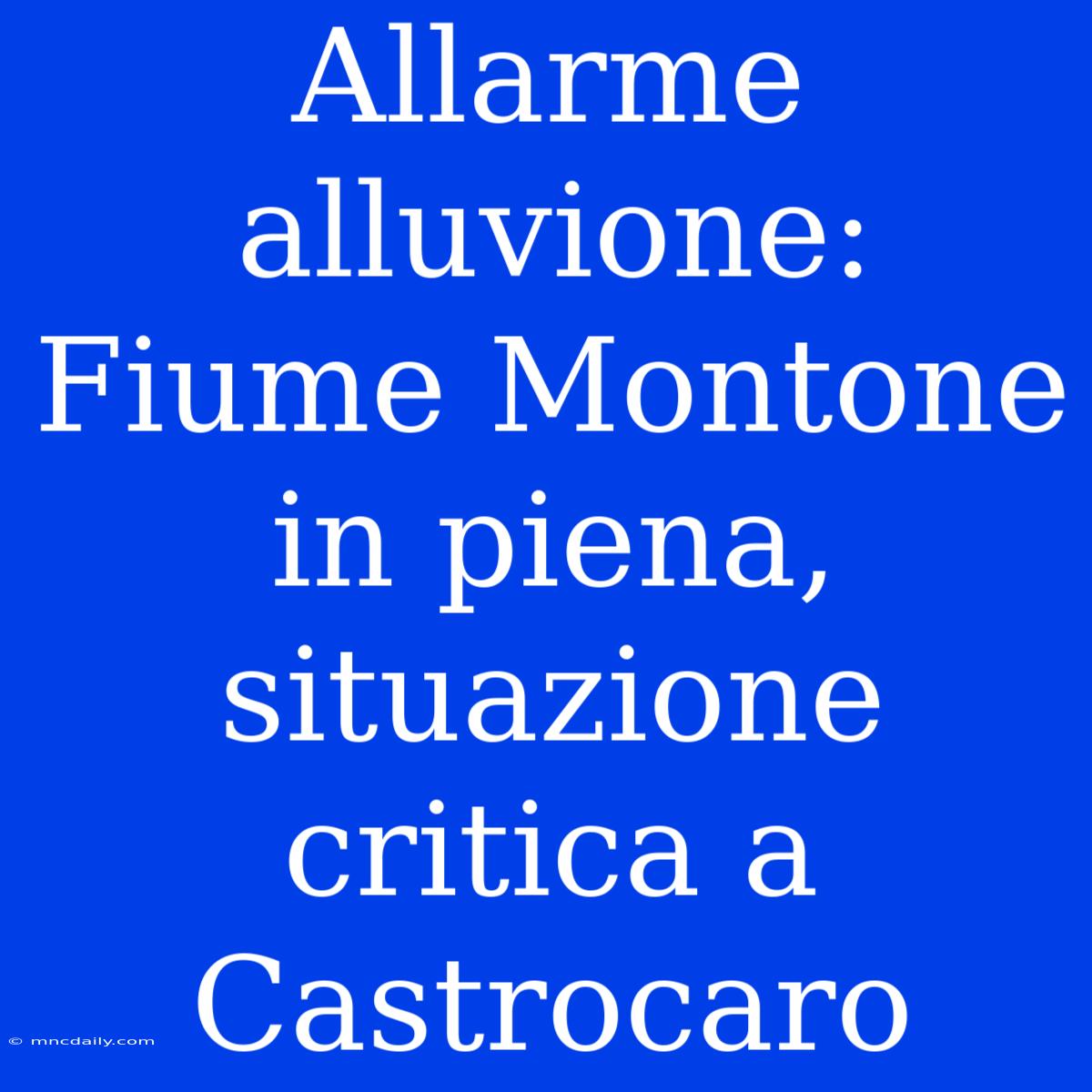 Allarme Alluvione: Fiume Montone In Piena, Situazione Critica A Castrocaro