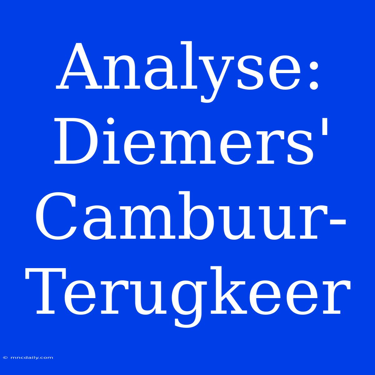 Analyse: Diemers' Cambuur-Terugkeer