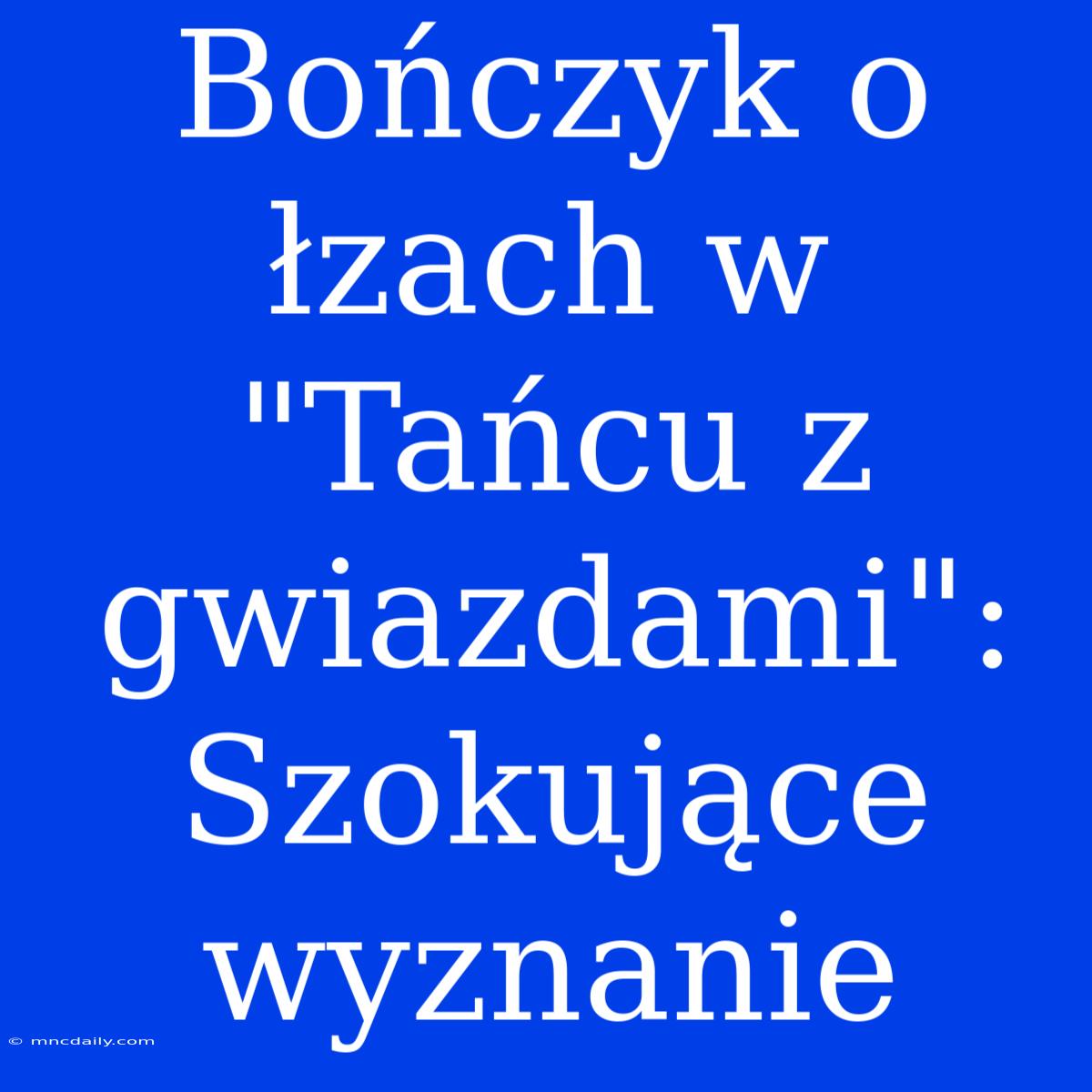 Bończyk O Łzach W 