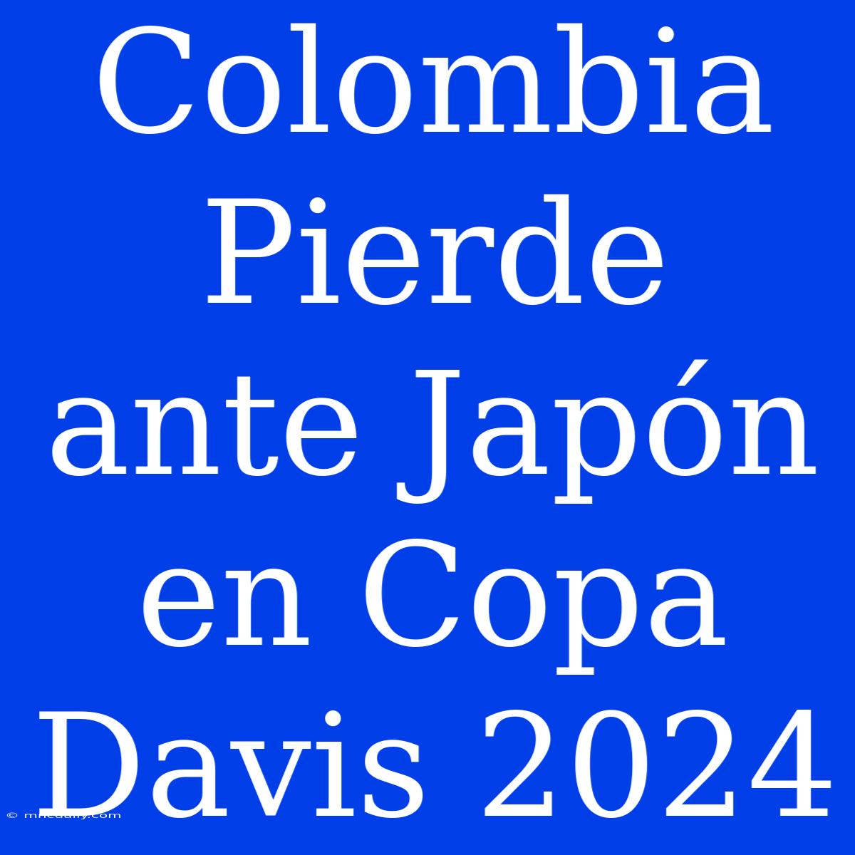 Colombia Pierde Ante Japón En Copa Davis 2024