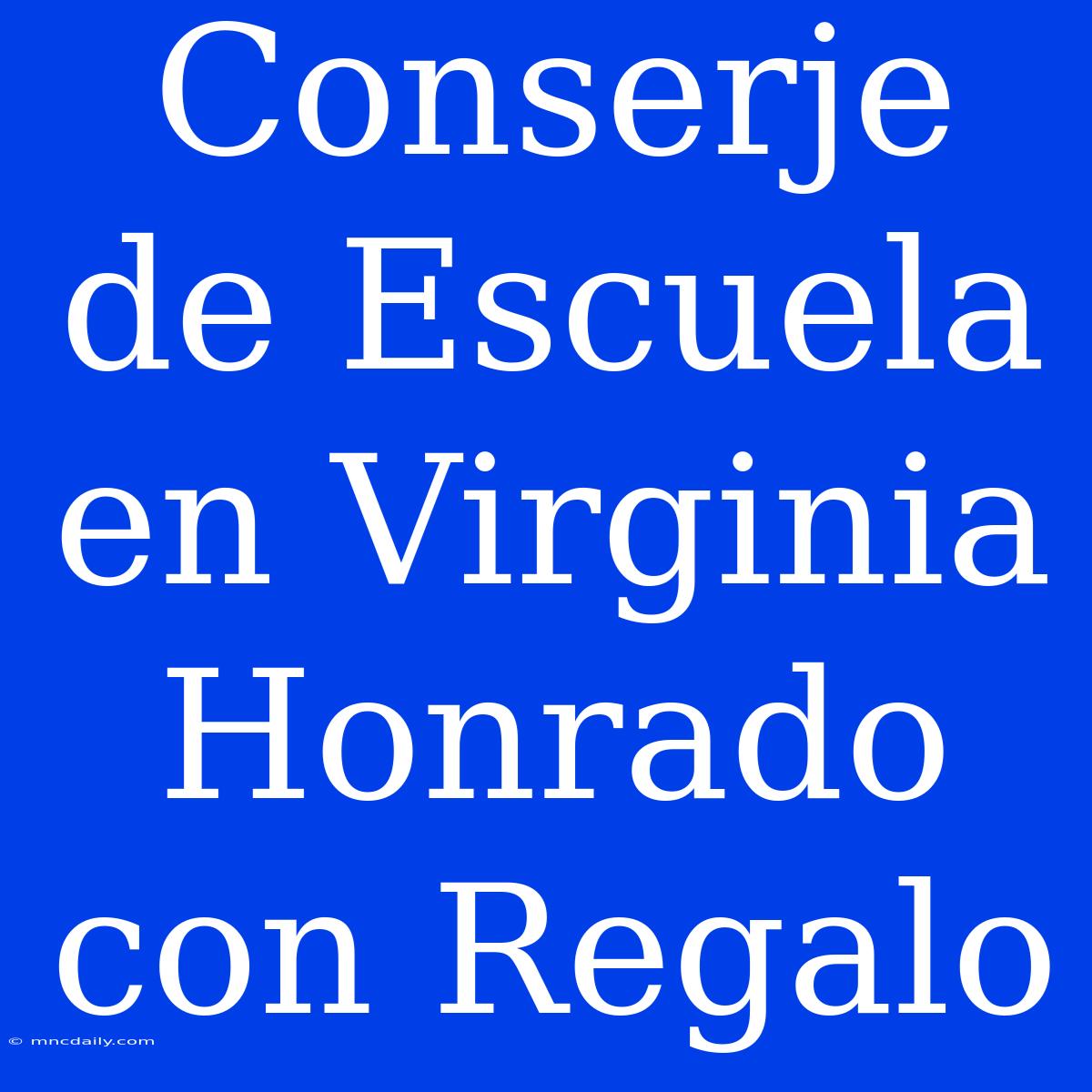 Conserje De Escuela En Virginia Honrado Con Regalo