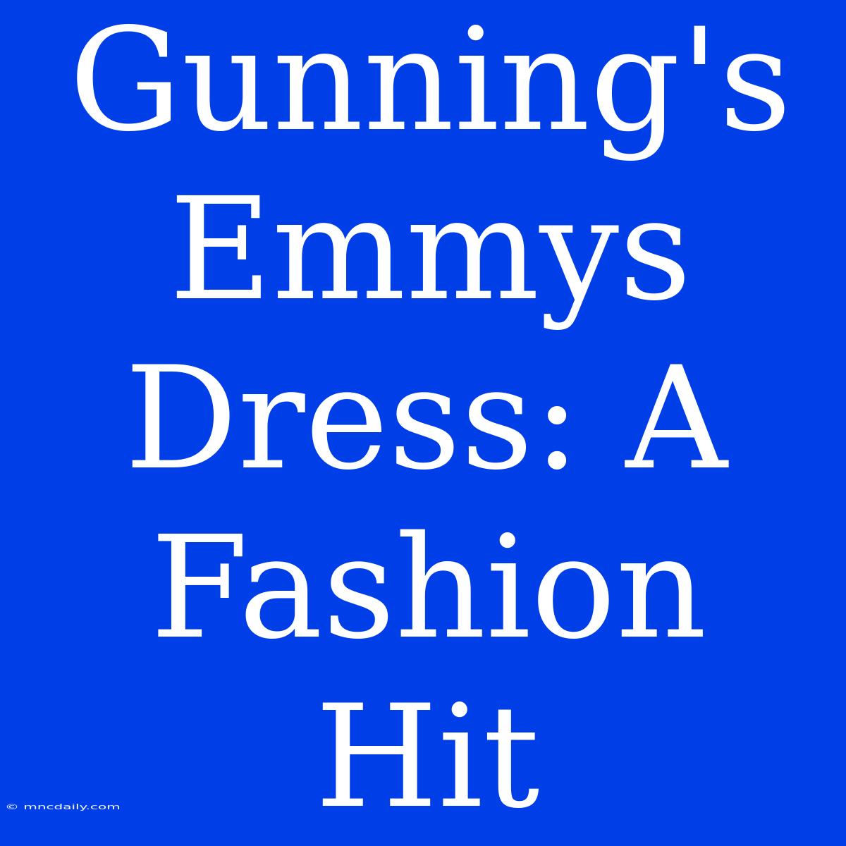 Gunning's Emmys Dress: A Fashion Hit