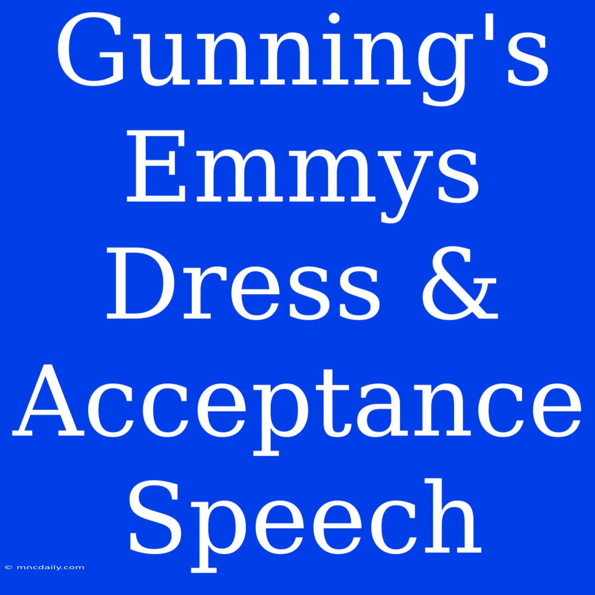 Gunning's Emmys Dress & Acceptance Speech