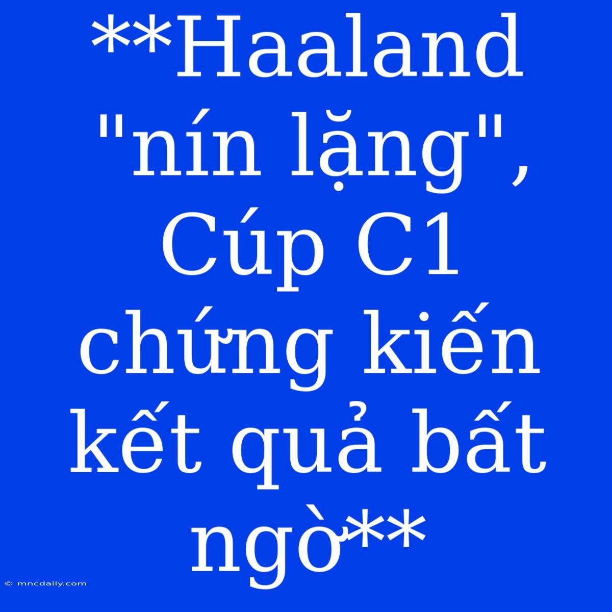 **Haaland 