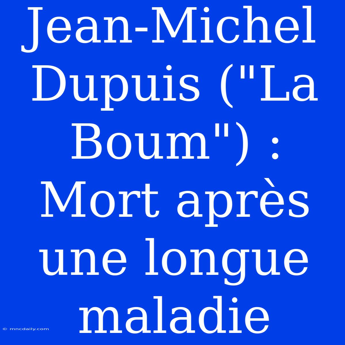 Jean-Michel Dupuis (