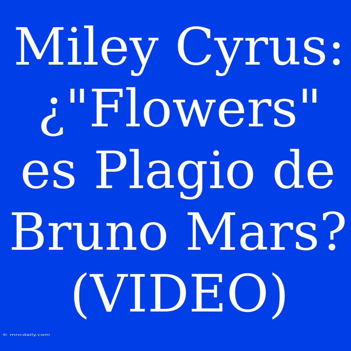 Miley Cyrus: ¿