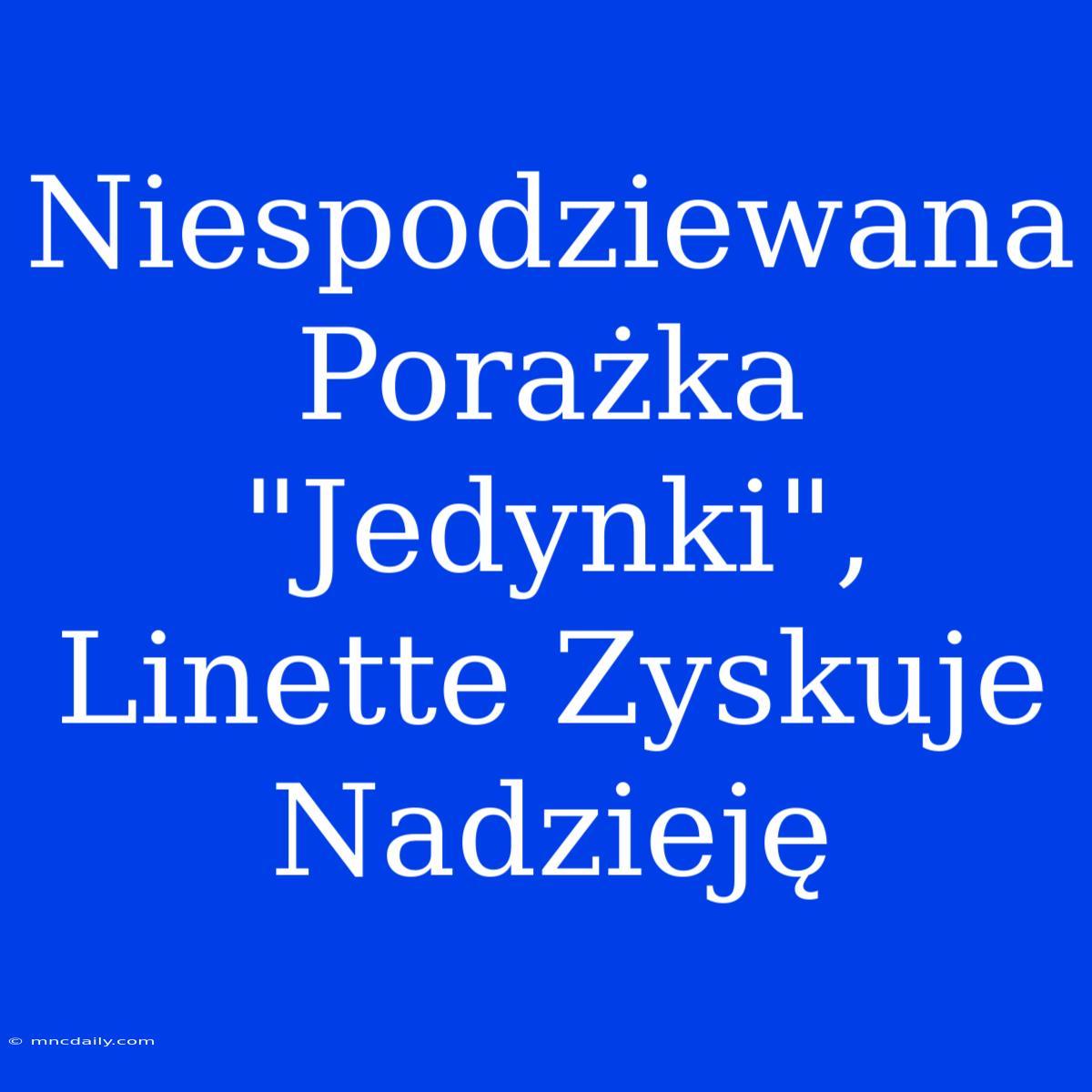 Niespodziewana Porażka 