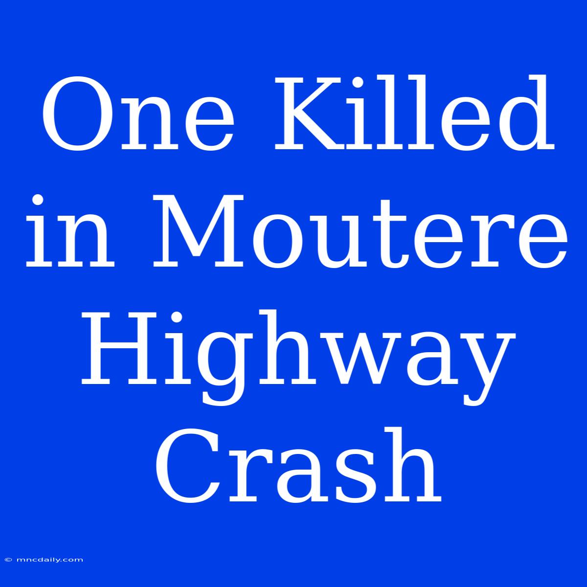 One Killed In Moutere Highway Crash