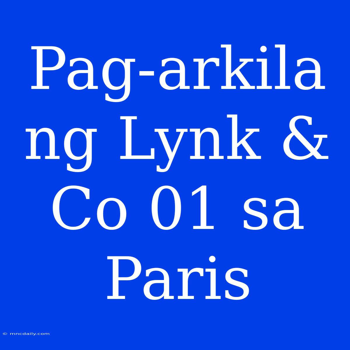 Pag-arkila Ng Lynk & Co 01 Sa Paris