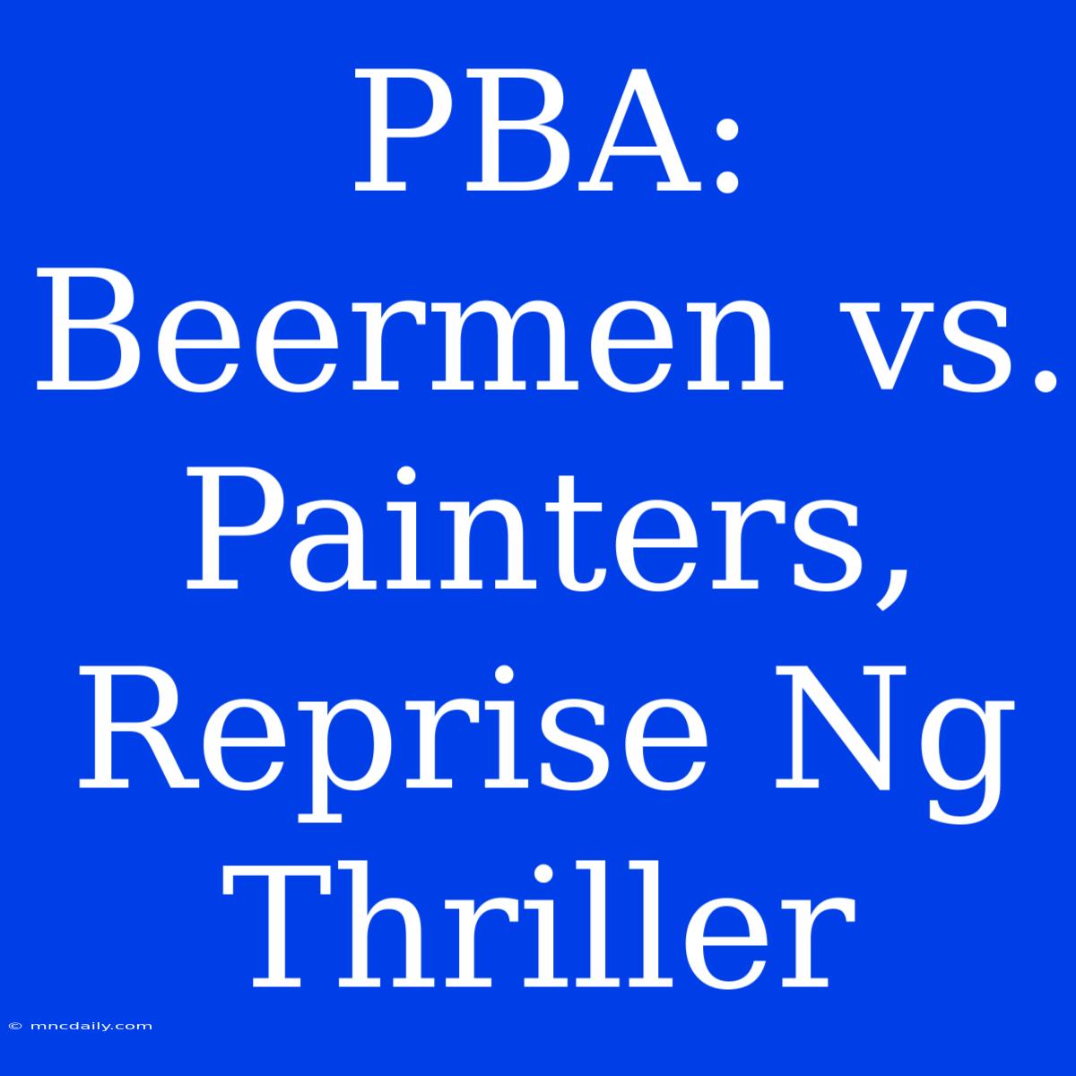 PBA: Beermen Vs. Painters, Reprise Ng Thriller