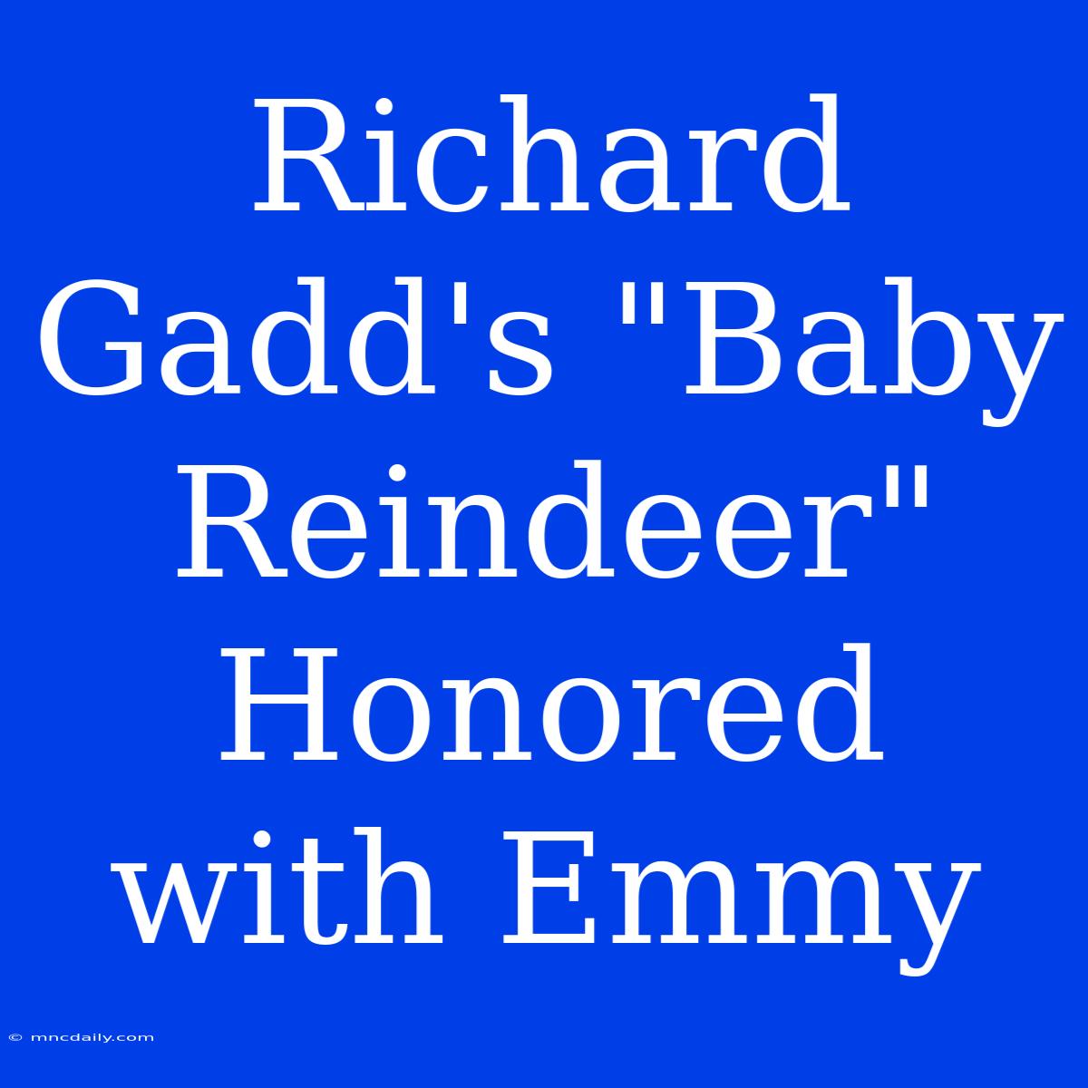 Richard Gadd's 