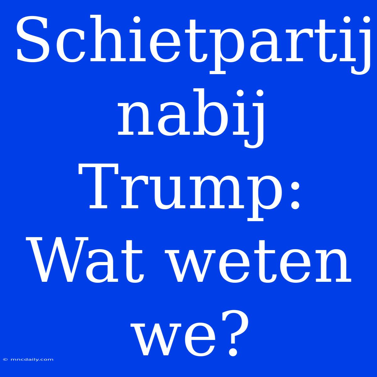 Schietpartij Nabij Trump: Wat Weten We?