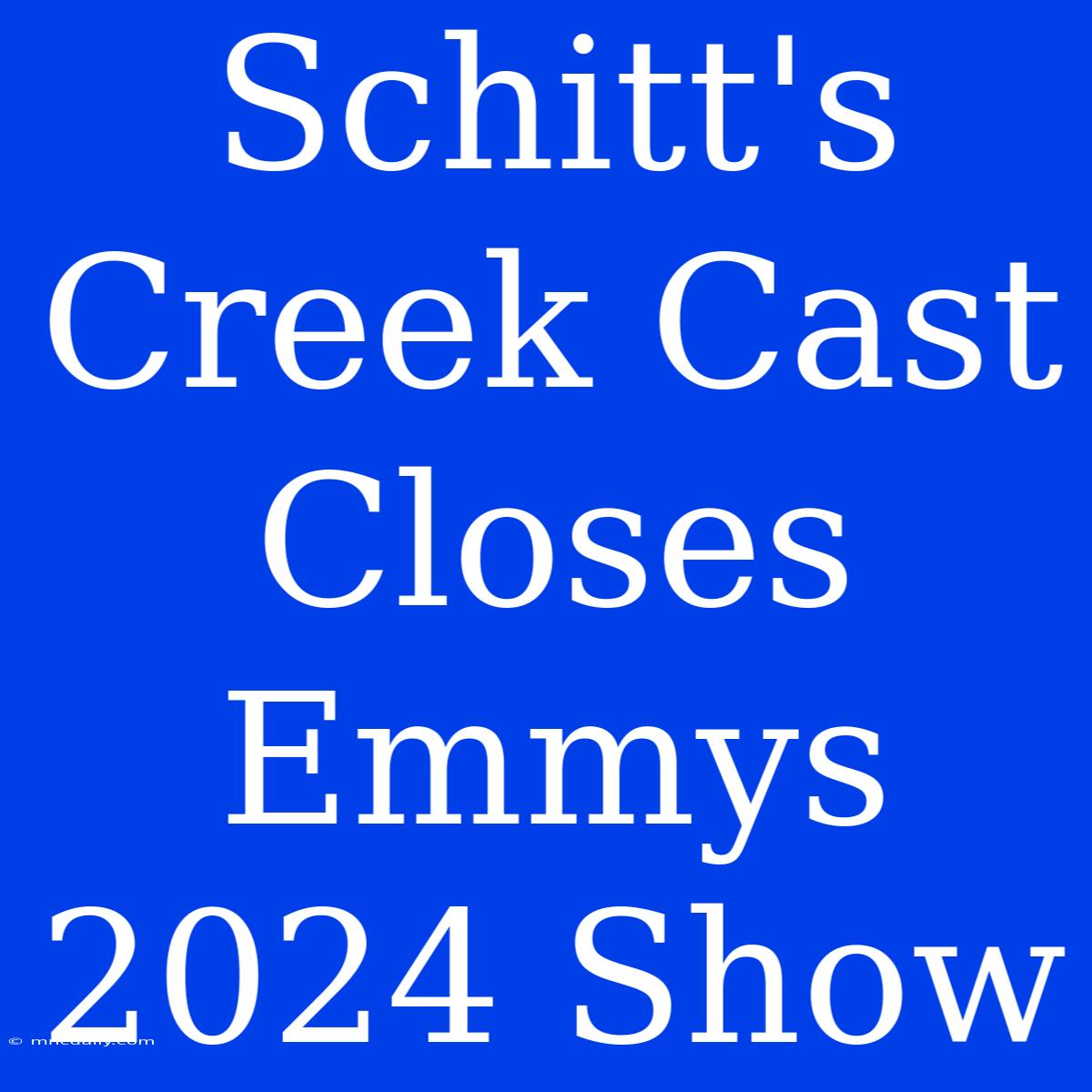 Schitt's Creek Cast Closes Emmys 2024 Show