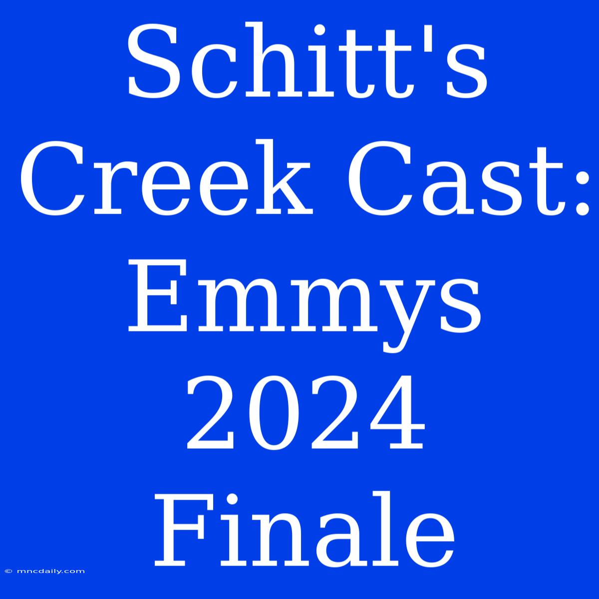 Schitt's Creek Cast: Emmys 2024 Finale