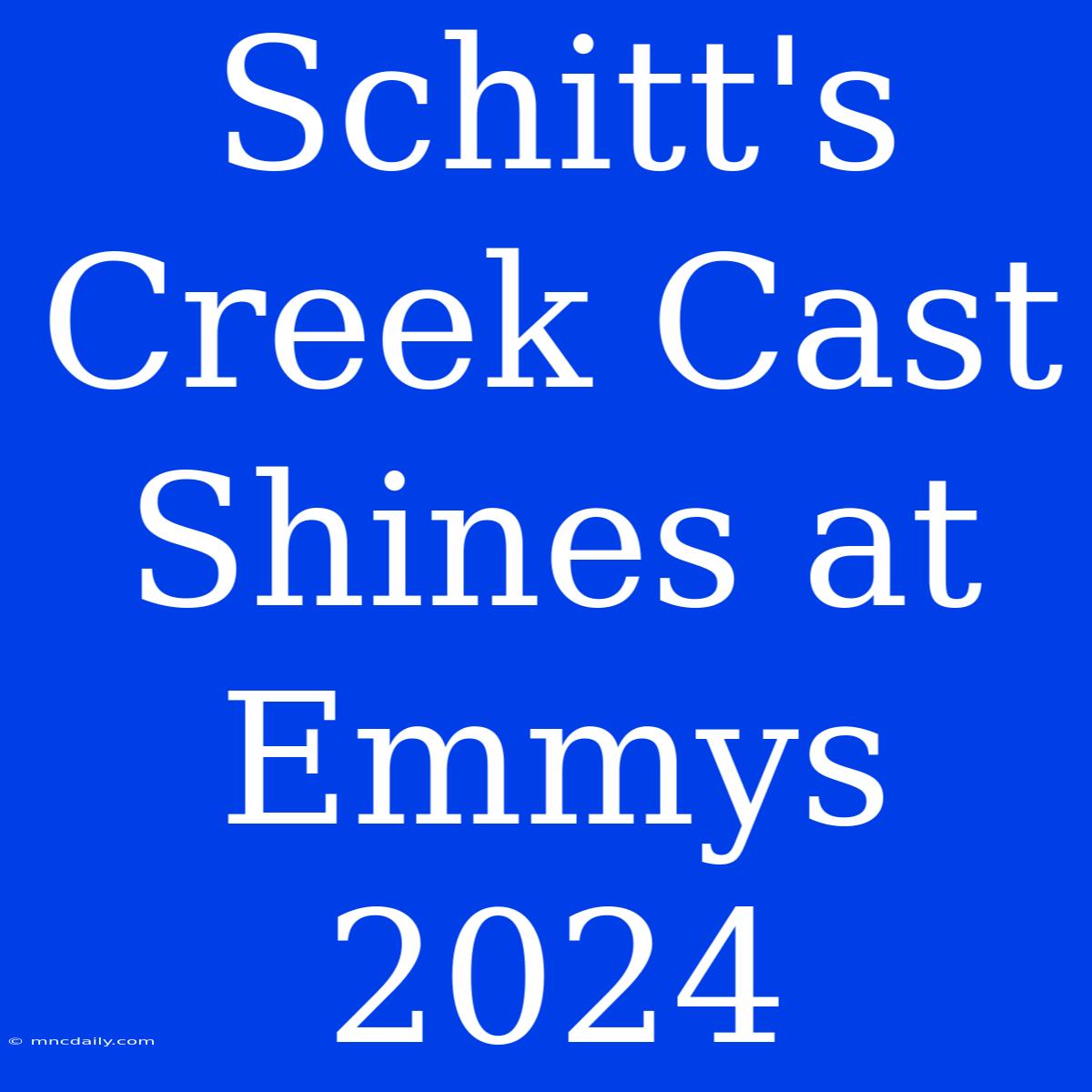 Schitt's Creek Cast Shines At Emmys 2024