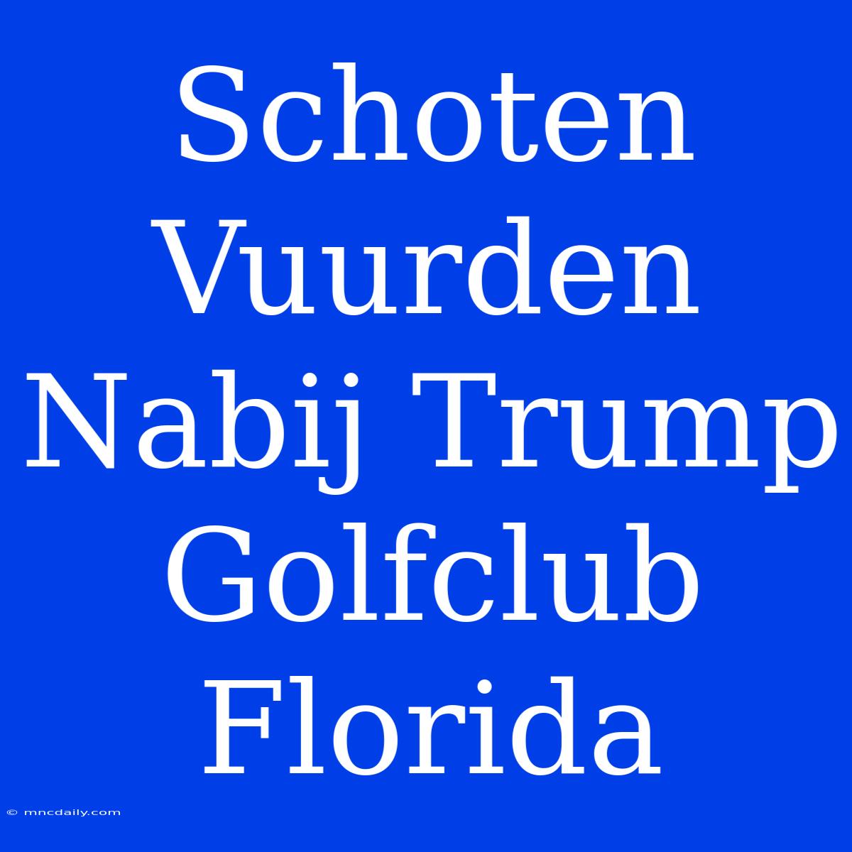 Schoten Vuurden Nabij Trump Golfclub Florida