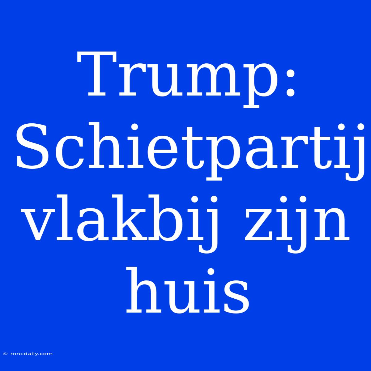 Trump: Schietpartij Vlakbij Zijn Huis 