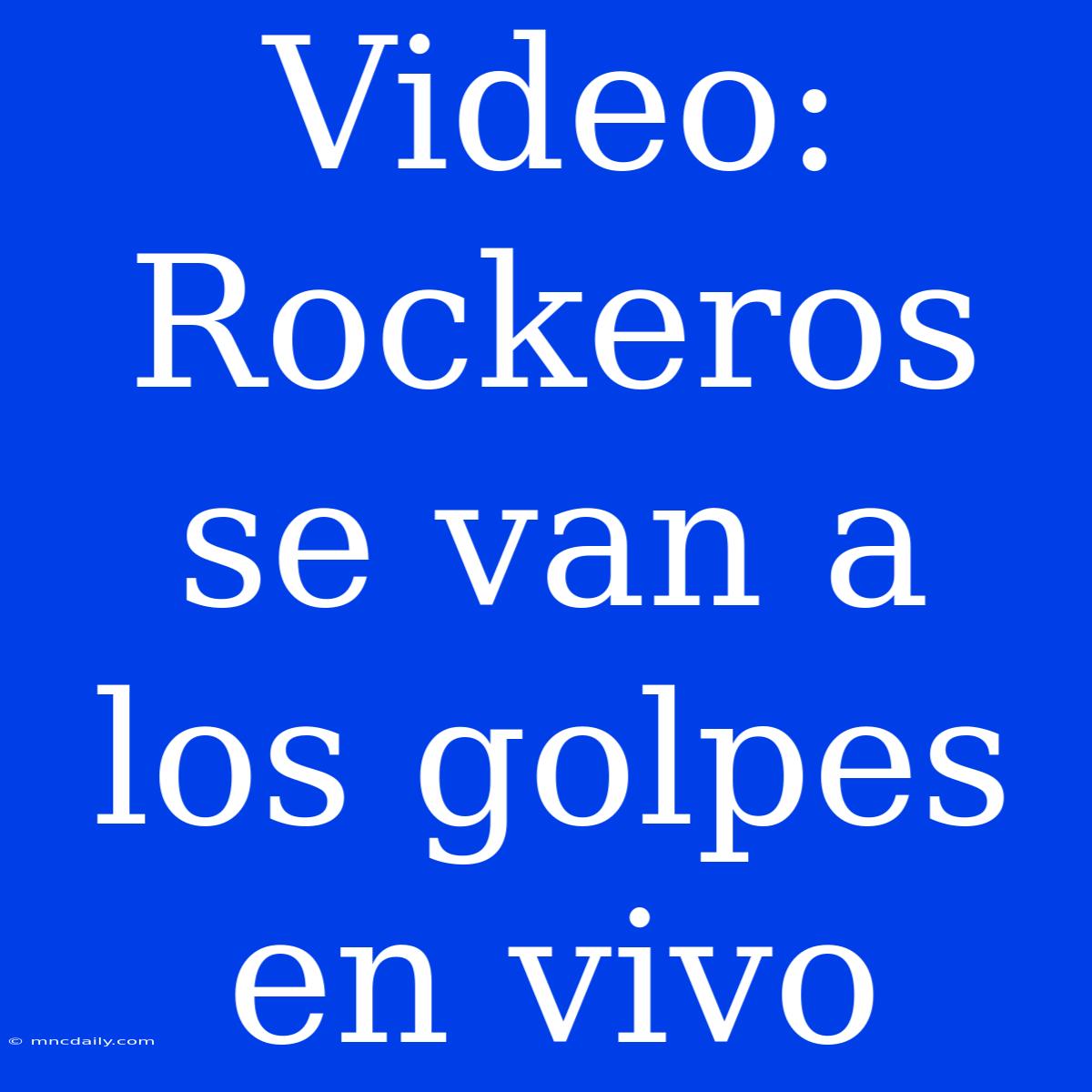 Video: Rockeros Se Van A Los Golpes En Vivo