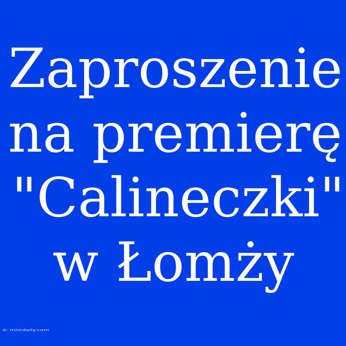 Zaproszenie Na Premierę 